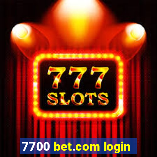 7700 bet.com login